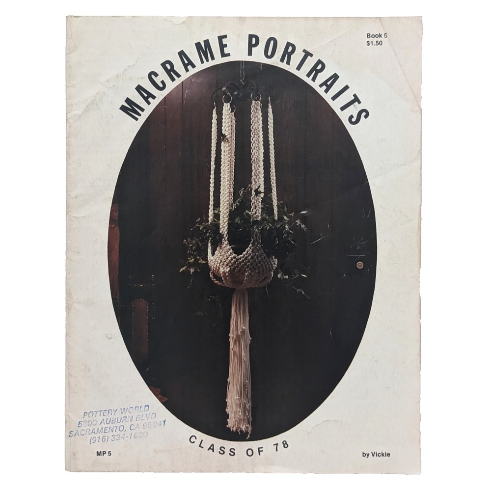 Vtg Macrame Portraits Class of 1978 Book 5 by Jackie Jacobs Ladder Plant Hangers